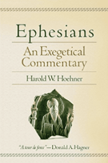 Book cover of 'Ephesians: An Exegetical Commentary' by Harold W. Hoehner.