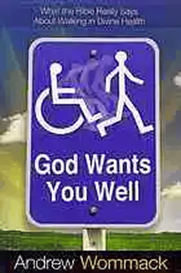 Accessible sign with wheelchair and walking symbols, 'God Wants You Well' message.