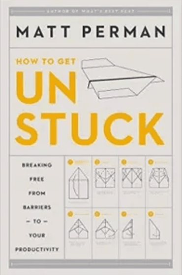 Book cover of 'How to Get Unstuck' by Matt Perman with illustrations.