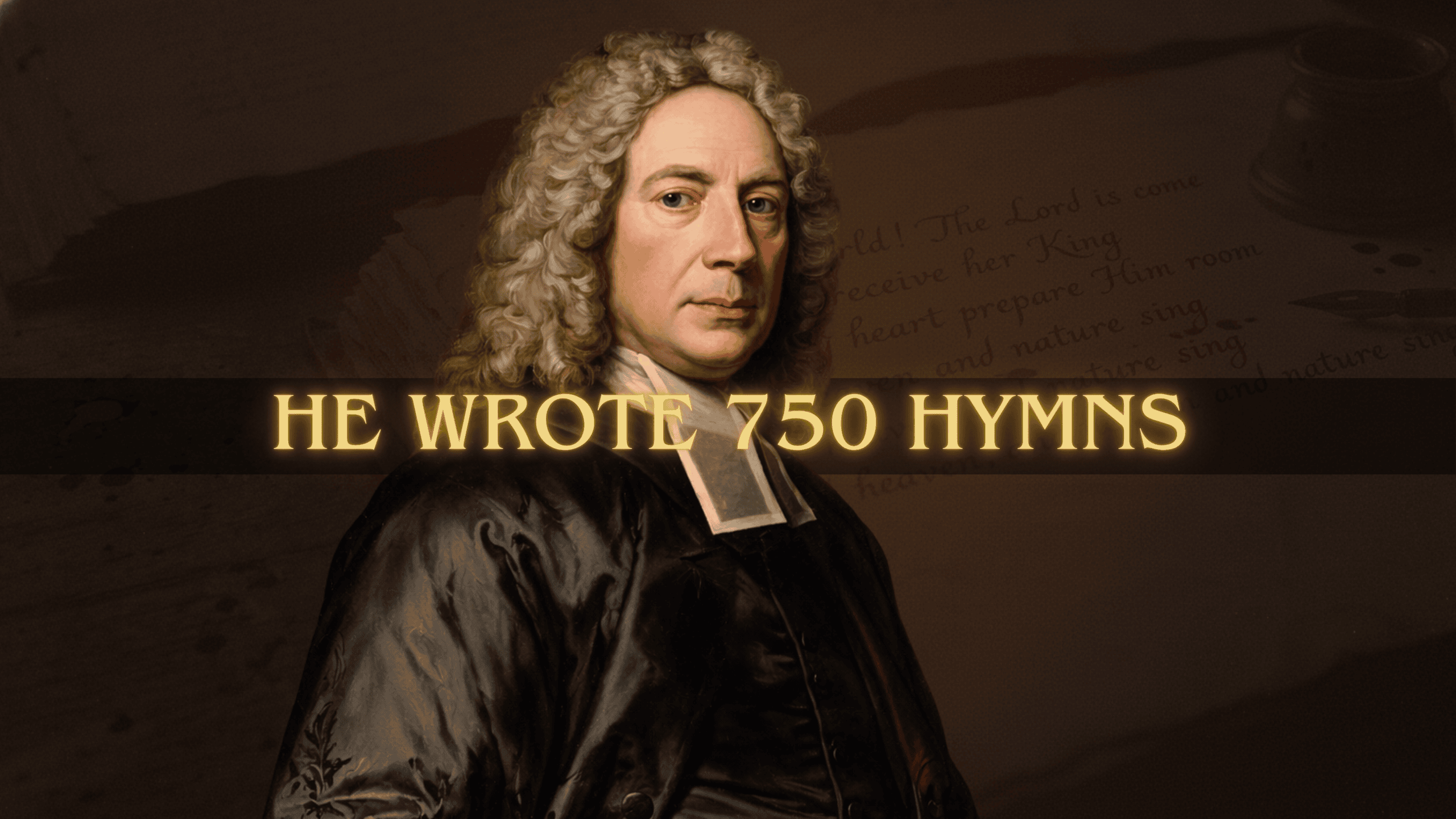 Portrait of Isaac Watts, hymn writer, with text overlay.
