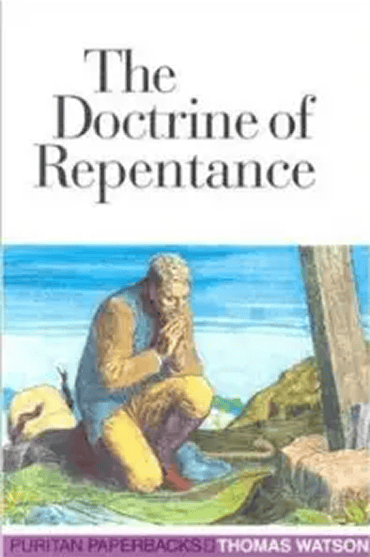 Book cover of The Doctrine of Repentance by Thomas Watson with a praying figure by the sea.