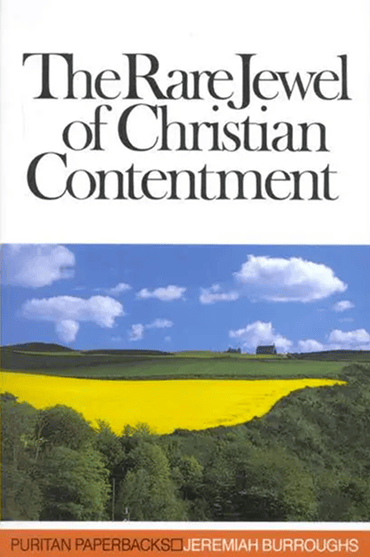 Book cover of 'The Rare Jewel of Christian Contentment' by Jeremiah Burroughs.
